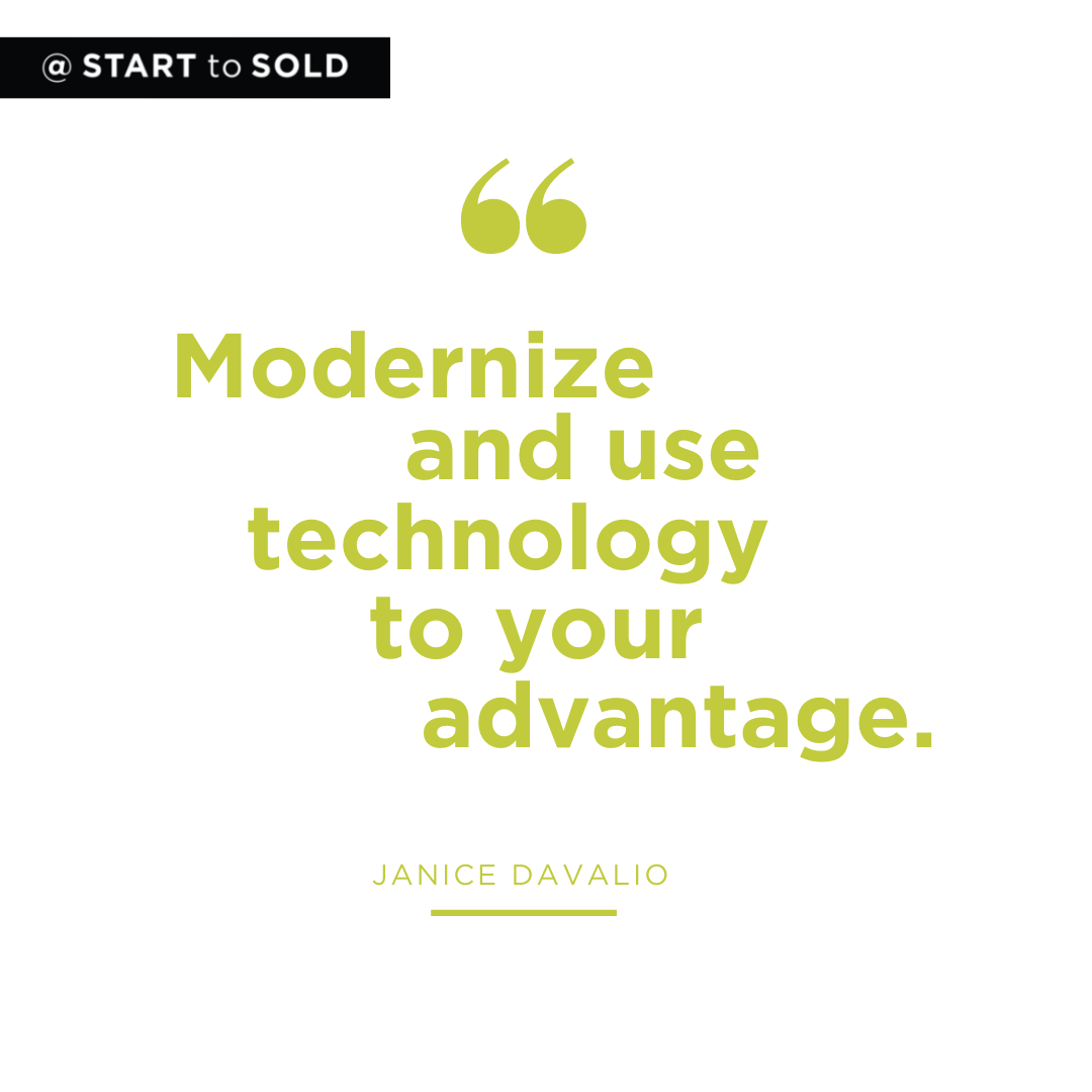 Modernize and use technology to your advantage